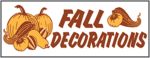 #P8DECFALL "Fall Decorations" 3 ft x 8 ft Banner