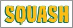 #P8SSQU "Squash" 3 ft x 8 ft Banner