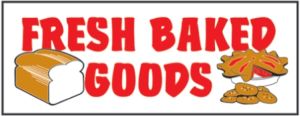 Item No P8BAKEFRHD "Fresh Baked Goods"  Heavy Duty Banner