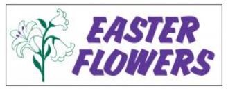 Item No P8FLWEAST "Easter Flowers" Heavy Duty Banner