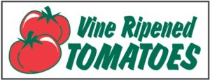 Item No P8TOMVRHD "Vine Ripened Tomatoes" 3 ft x 8 ft Heavy Duty Banner