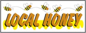 Item No P8HONLOCHD "Local Honey" Heavy Duty Banner 